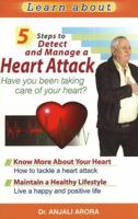 5 Steps to Detect & Manage A Heart Attack: Have You Been Taking Care of Your Heart? 8120732472 Book Cover