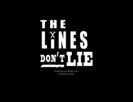 The Lines Don't Lie Vol. 1 0578436213 Book Cover