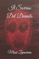 Il Sorriso Del Diavolo B084DFZ772 Book Cover