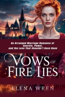Vows of Fire and Lies B0F9BSR2CY Book Cover