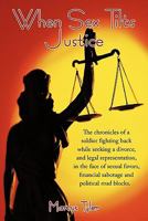 When Sex Tilts Justice 1452082359 Book Cover