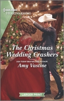 The Christmas Wedding Crashers: A Clean Romance 1335584757 Book Cover