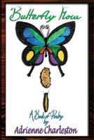 Butterfly Flow: A Book of Poetry 1533312346 Book Cover