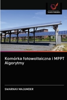 Komórka fotowoltaiczna i MPPT Algorytmy 6202859512 Book Cover