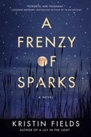 A Frenzy of Sparks 1542022444 Book Cover