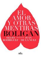 El amor y otras mentiras 607848625X Book Cover