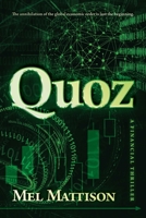 Quoz: A Financial Thriller B0CK6WTGJV Book Cover