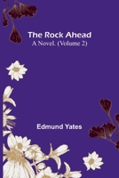 The Rock Ahead: A Novel. (Volume 2) 9357979166 Book Cover