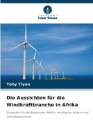 Die Aussichten für die Windkraftbranche in Afrika (German Edition) 6630339231 Book Cover