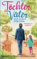 T?chter, V?ter und andere Freuden 3756275574 Book Cover