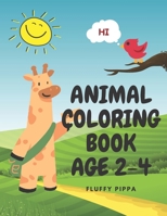 ANIMALS COLORING BOOK: Incredibly Coloring Books, Cute and Lovable Animals, Kids Coloring Books, for Boys & Girls, Animals for Little Kids Age 2-4, 4-6 B0916RYN4H Book Cover