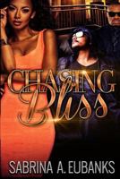 Chasing Bliss 0983431175 Book Cover
