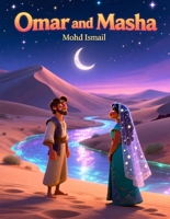 Omar and Masha: Mystical story for children ages 4-10 | perfect gift for boys and girls B0G1G4ZGT1 Book Cover