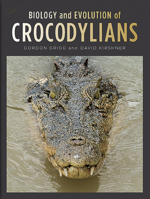Biology and Evolution of Crocodylians 0801454107 Book Cover