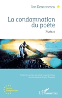 La Condamnation du poète: Poésie (Lettres Européennes) (French Edition) 2343194394 Book Cover