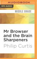 Mr. Browser and the Brain Sharpeners 0394846761 Book Cover