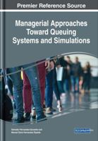 Managerial Approaches Toward Queuing Systems and Simulations 1522552642 Book Cover