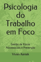 Psicologia do Trabalho em Foco: Gestão de Riscos Psicossociais e Prevenção B08L1TXXRD Book Cover
