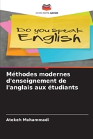 Méthodes modernes d'enseignement de l'anglais aux étudiants (French Edition) 6209305482 Book Cover