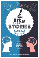 The Art of Short Stories: Stories for Ks3 Pupils 0995467110 Book Cover