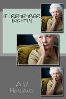 If I Remember Rightly 1515006840 Book Cover