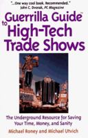 Guerilla Guide to High-tech Trade Shows 0679769617 Book Cover