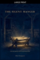 The Silent Manger B0HFTX1YXN Book Cover