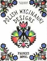 Polish Wycinanki Designs (International Design Library) 0880450584 Book Cover