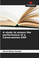 A study to assess the performance of a Cameroonian EMF 6209999808 Book Cover