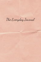 The Everyday Journal: A journal for mindfulness, gratitude, and growth 1794809325 Book Cover