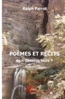 POEMES et RECITS de dessous terre (French Edition) 2812143649 Book Cover