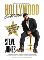 Hollywood Confidential: 12 Secrets to Becoming the Star of Your Own Life 1400249236 Book Cover