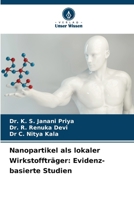 Nanopartikel als lokaler Wirkstoffträger: Evidenz-basierte Studien (German Edition) 6208114411 Book Cover