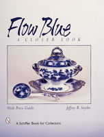 Flow Blue: A Closer Look