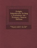 Grágás, Islændernes lovbog i fristatens tid 1287801218 Book Cover