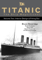 Titanic - The Ship Magnificent Vol II 075096832X Book Cover