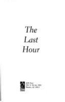 The Last Hour 0965674916 Book Cover