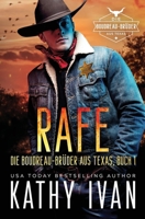 RAFE Die Boudreau-Brüder aus Texas (German Edition) B0F3XPFM7B Book Cover