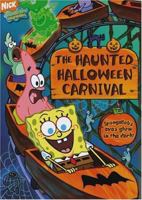 The Haunted Halloween Carnival (Spongebob Squarepants) 068987880X Book Cover