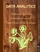 Data Analytics: for business scientific research surveys: Collect Data Tool with Statistical Tables to fill for data analytics / analysis *Average Variance Standard Deviation*: Data visualisation and B084242DF8 Book Cover