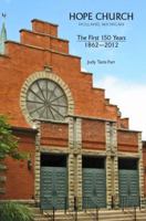 Hope Church Holland, Michigan - The First 150 Years 1862-2012 Parr 0615625533 Book Cover