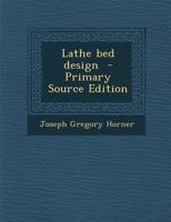 Lathe bed Design 1017439818 Book Cover