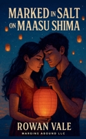 Marked In Salt On Maasu Shima B0GF4252Y7 Book Cover