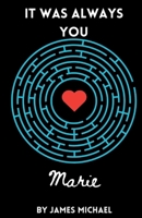 It Was Always You, Marie B0GYCL4DZR Book Cover