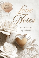 Love Notes: Love Letters to my Valentine 1763800644 Book Cover