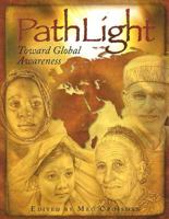 Pathlight: Toward Global Awareness 1576584143 Book Cover