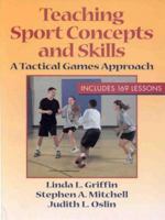 Teaching Sport Concepts and Skills: A Tactical Games Approach 0880114789 Book Cover