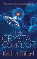 The Crystal Corridor: The Crystal Corridor 1722471913 Book Cover