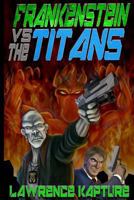 Frankenstein Vs. The Titans 1494954435 Book Cover