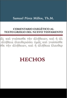 Comentario exegético al Griego del Nuevo Testamento Hechos 8482679244 Book Cover